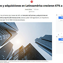 Fusiones y adquisiciones en Latinoamrica crecieron 67% a febrero